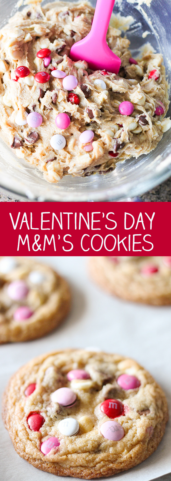 Valentine's Day M&M'S Cookies - loaded with M&M's, white chocolate chips and milk chocolate chips. 