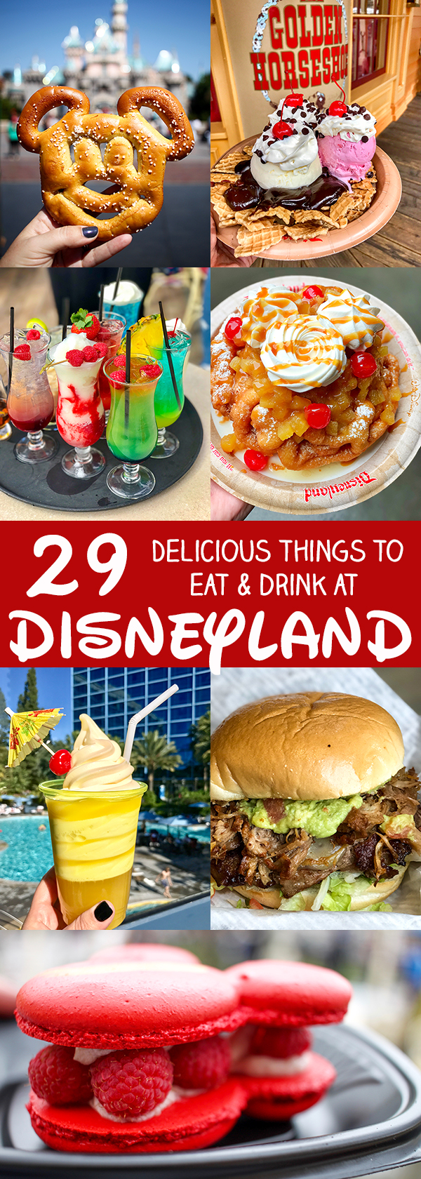 29 More Delicious Things to Eat and Drink at Disneyland - What to Eat at Disneyland Tips and Tricks