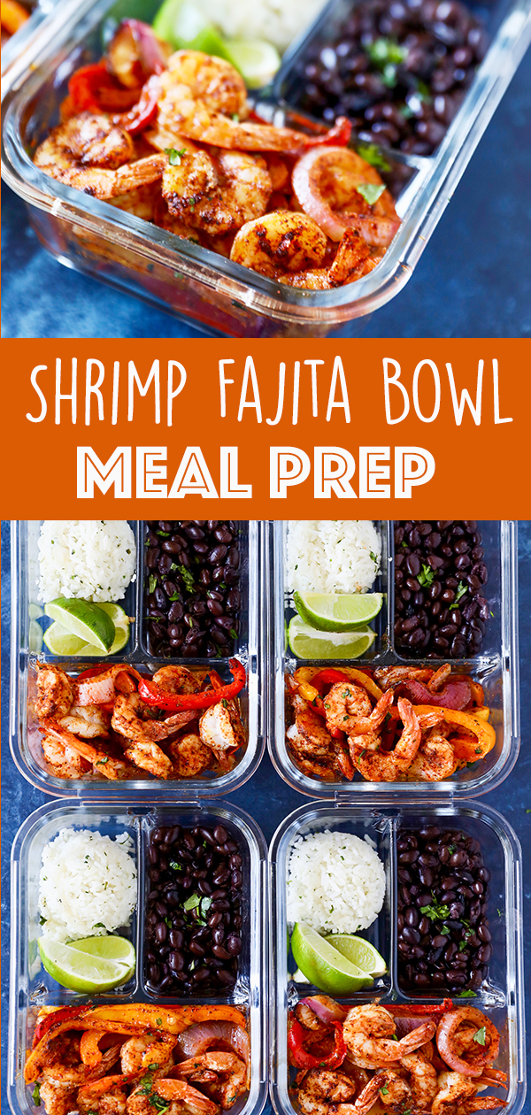 Easy Meal Prep Recipe Shrimp Fajita Bowls