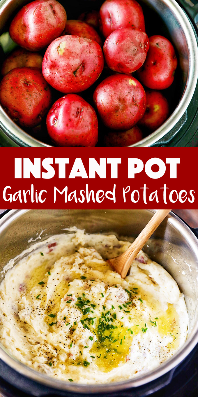 Instant Pot Loaded Garlic Mashed Potatoes 