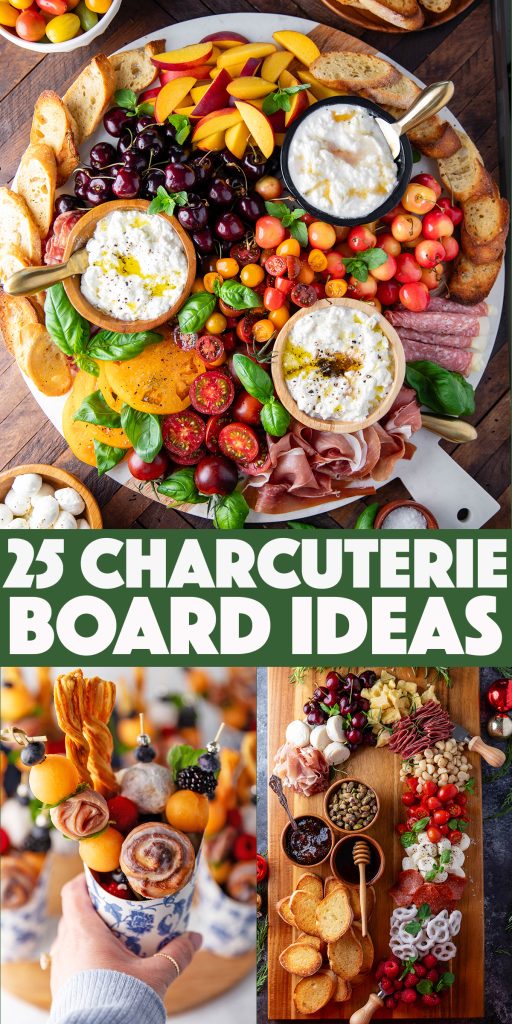 25 Charcuterie Board Ideas
