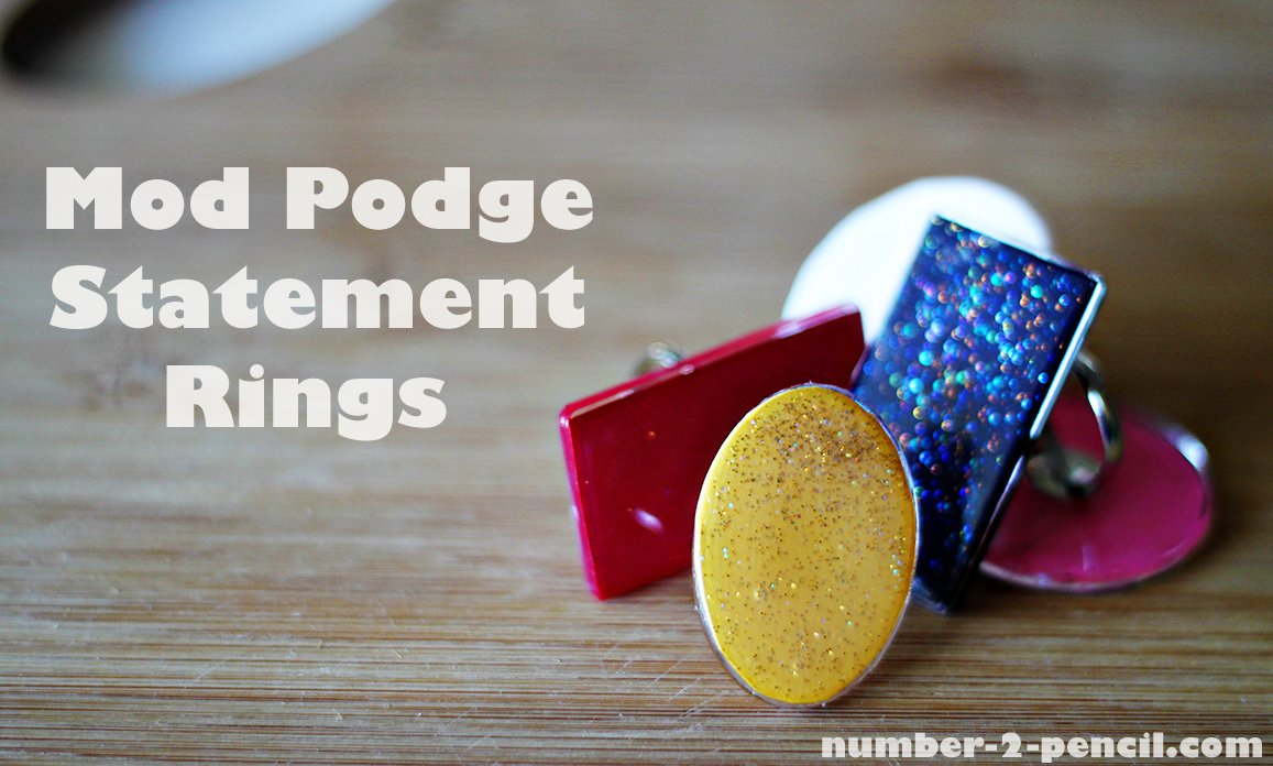 DIY Mod Podge Statement Rings - No. 2 Pencil