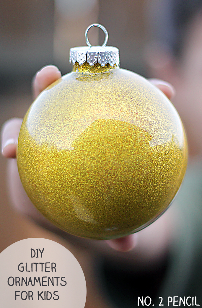 DIY Glitter Ornaments for Kids - No. 2 Pencil